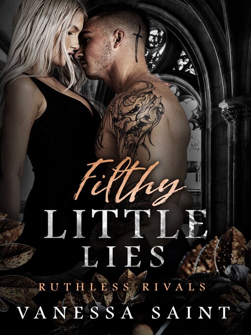 Title details for Filthy Little Lies by Vanessa Saint - Available